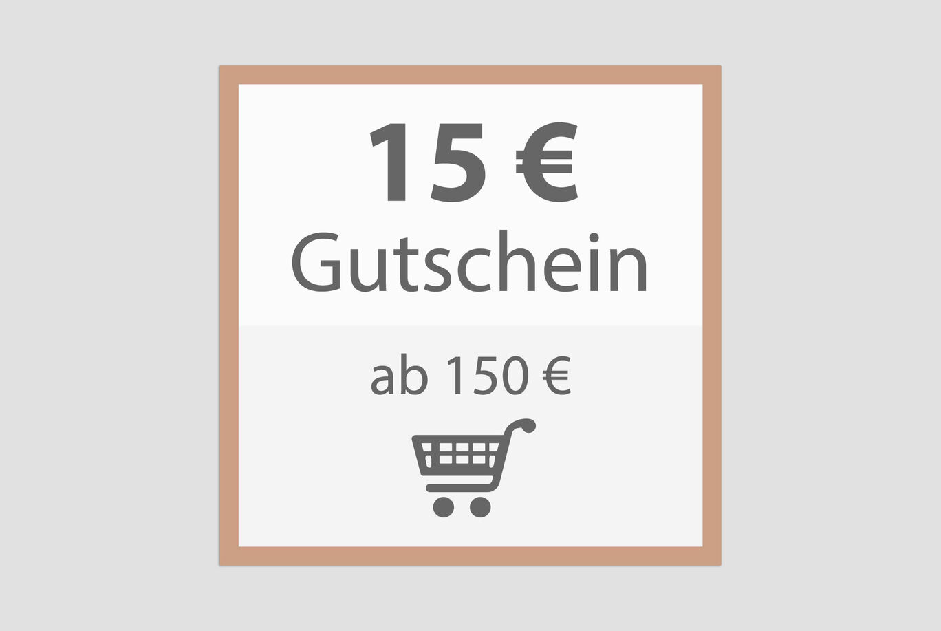 Gutschein über 15 Euro bei einem Einkauf ab 150 Euro mit Einkaufswagen-Symbol