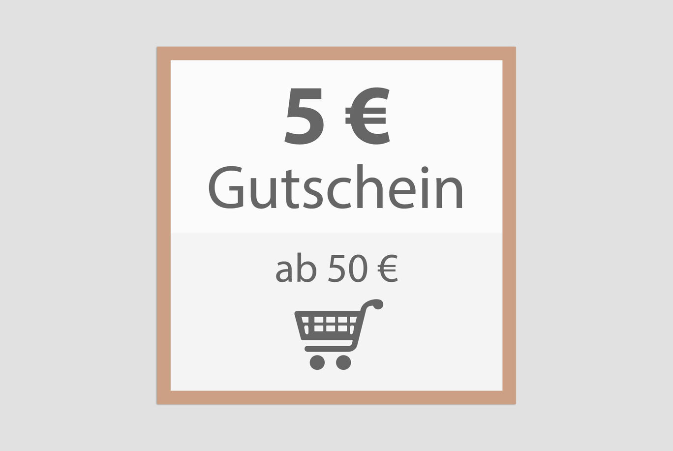 Gutschein über 5 Euro ab einem Einkaufswert von 50 Euro