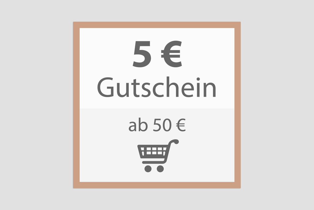Gutschein über 5 Euro ab einem Einkaufswert von 50 Euro