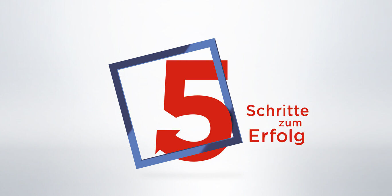 Rote Zahl 5 im grauen Rahmen, daneben steht 'Schritte zum Erfolg' in rot.